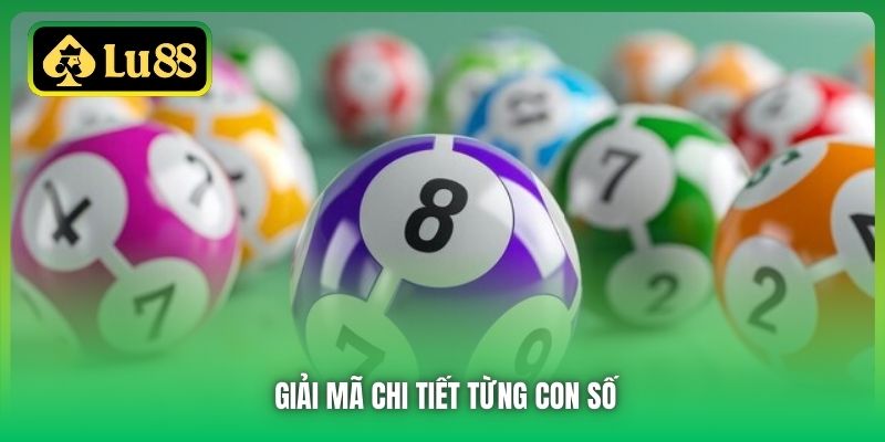 Giải mã chi tiết từng con số